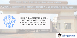 NISER PhD Admission 2024: List of Shortlisted Candidates Out; Check Exam Schedule Here